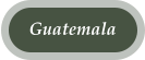 Guatemala